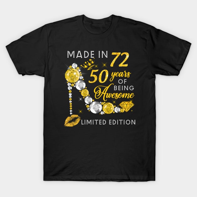 Made In 1972 Limited Edition 50 Years Of Being Awesome Jewelry Gold Sparkle T-Shirt by sueannharley12